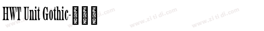HWT Unit Gothic字体转换